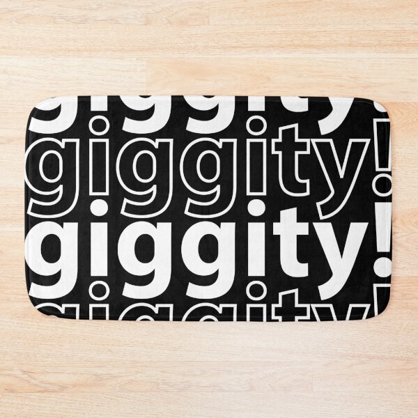 Item preview, Giggity! Giggity!  designed and sold by stilbon.