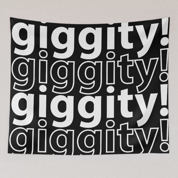 Item preview, Giggity! Giggity!  designed and sold by stilbon.