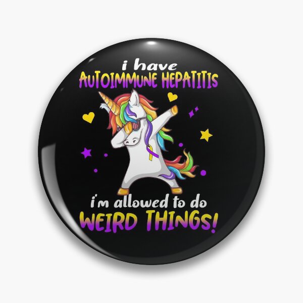 Item preview, Autoimmune Hepatitis Warrior I'm Allowed To Do Weird Things designed and sold by Brad-FI.