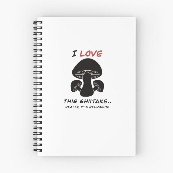 Item preview, I Love This Shiitake, Really It’s Delicious - Pun for Foodies, Gag Gift - black letters designed and sold by FlorenciaBliss.