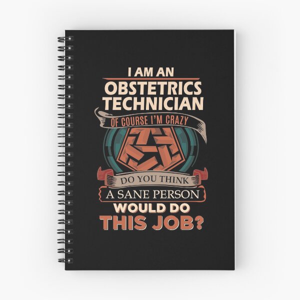 Item preview, Obstetrics Technician T Shirt - Sane Person Gift Item Tee designed and sold by merystowe1.