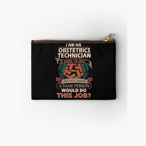 Item preview, Obstetrics Technician T Shirt - Sane Person Gift Item Tee designed and sold by merystowe1.