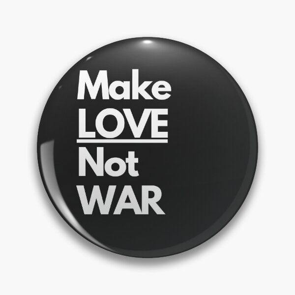 Item preview, Make Love Not War designed and sold by patrick10reyes.