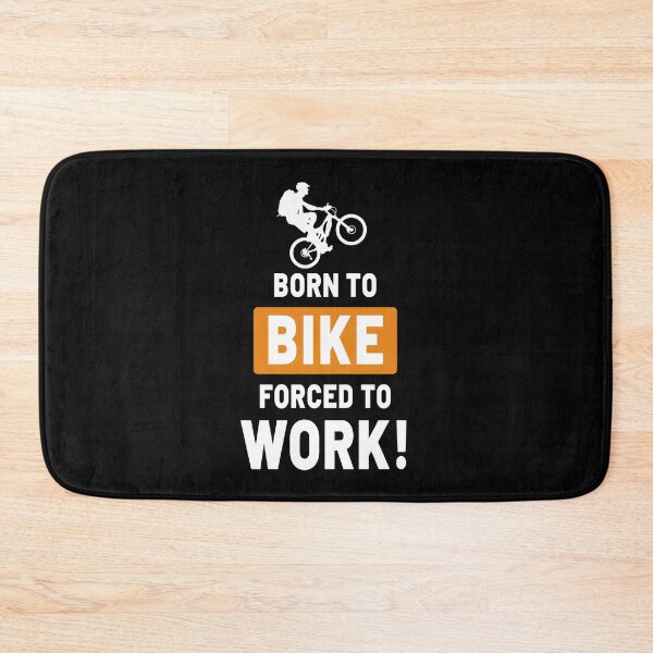 Item preview, Born to Bike - forced to work! Mountain Bike Outdoor Bike Downhill Trail Mountains E-Bike designed and sold by VollNiceDesign.