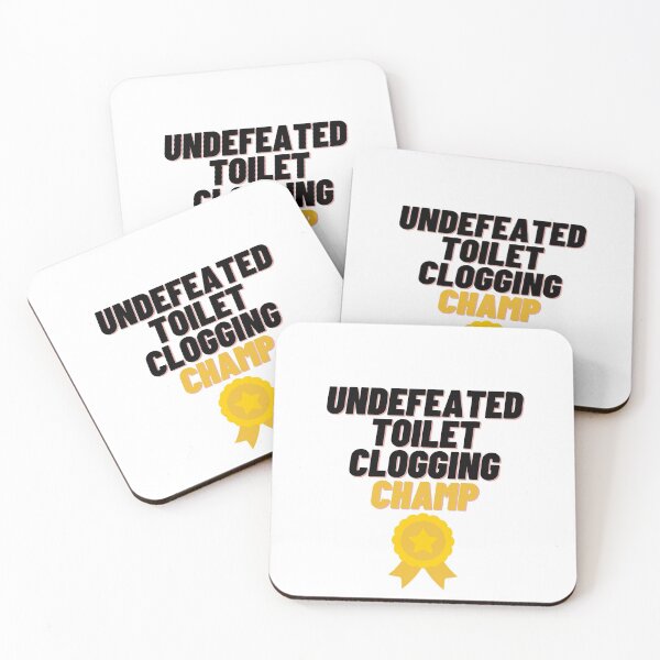 Item preview, Undefeated Toilet Clogging Champ designed and sold by Cubezz.