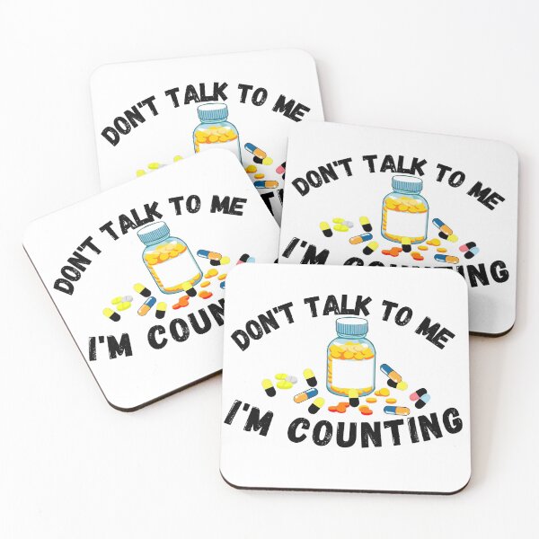 Item preview, Pharmacist, Don't Talk to Me I'm Counting designed and sold by ronaldsonou.