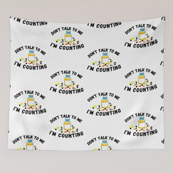 Item preview, Pharmacist, Don't Talk to Me I'm Counting designed and sold by ronaldsonou.