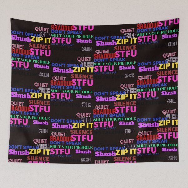Item preview, Shut Up designed and sold by Woowee808.