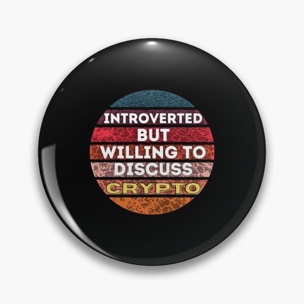 Item preview, Introverted But willing to discuss Crypto designed and sold by springflow.