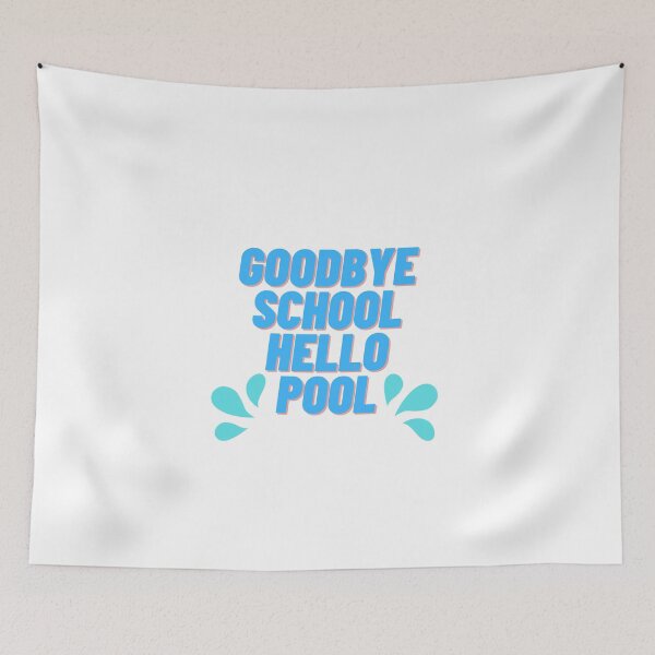 Item preview, Goodbye School Hello Pool designed and sold by Cubezz.