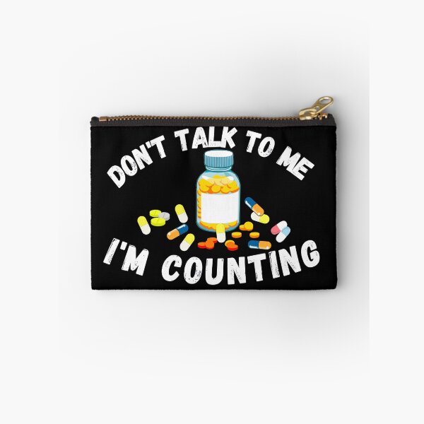 Item preview, Pharmacist, Don't Talk to Me I'm Counting designed and sold by ronaldsonou.