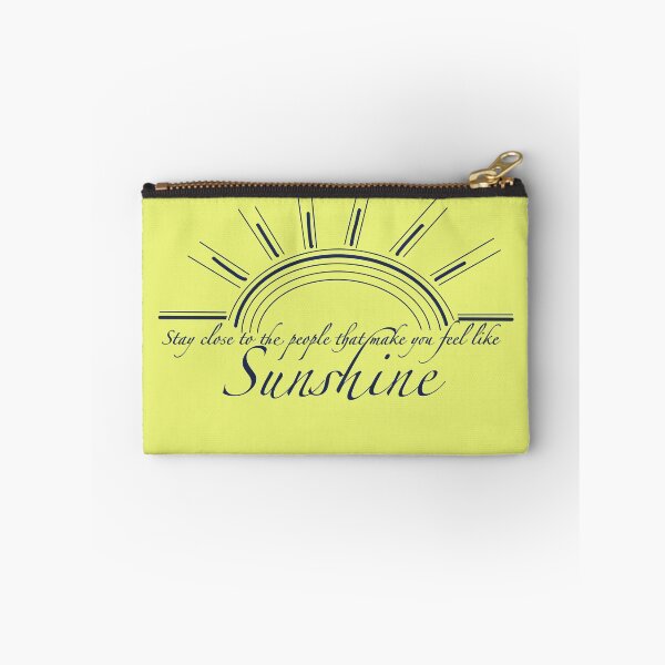 Item preview, Stay close to the people that make you feel like sunshine t-shirt, Trend t-shirt, Inspritational t-shirt designed and sold by Eartstudio.