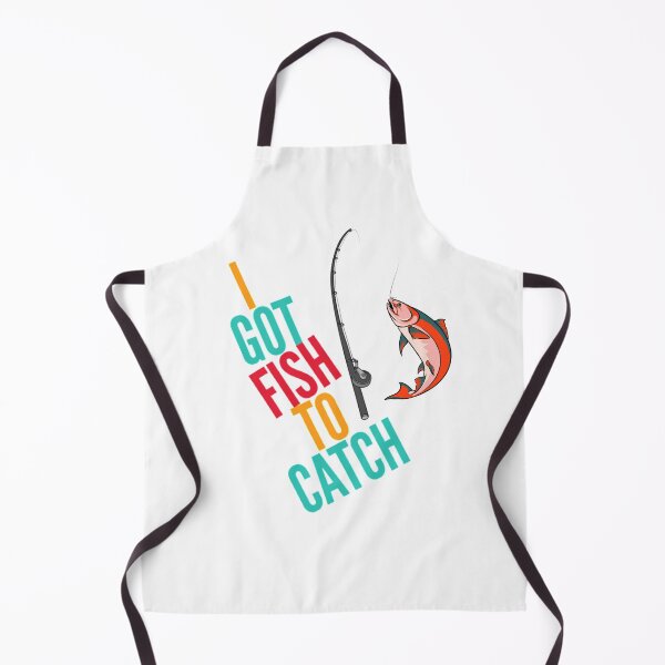 Item preview, I Got Fish to Catch Angler Fisherman Funny designed and sold by HppyStrngHelthy.