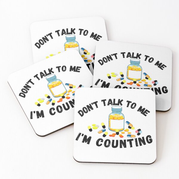 Item preview, Pharmacist, Don't Talk to Me I'm Counting designed and sold by ronaldsonou.