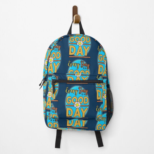 Item preview, every day is a good day designed and sold by sandpiperstudio.