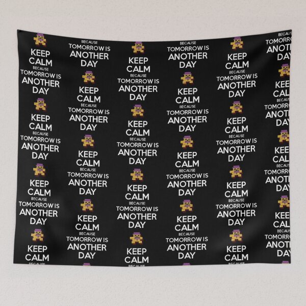 Item preview, Tomorrow is Another Day designed and sold by Fnaf2014.