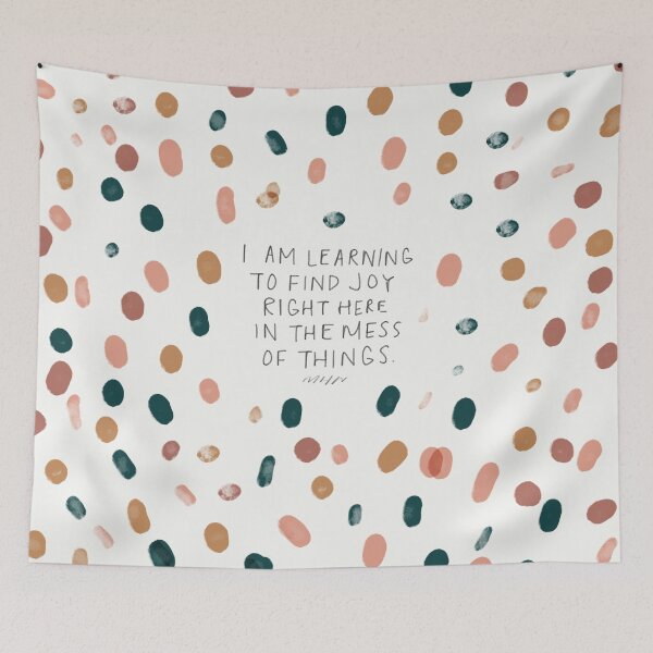 Item preview, I am learning to find joy right here in the mess of things designed and sold by morgansgoods.