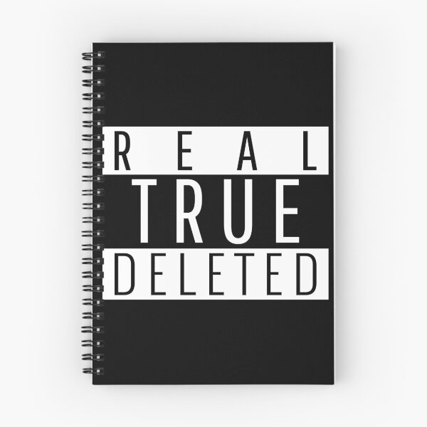 Item preview, REAL, TRUE, DELETED designed and sold by Right Passage.