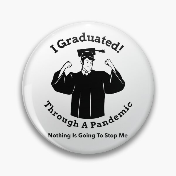 Item preview, I Graduated through a Pandemic designed and sold by Punkydudesters.