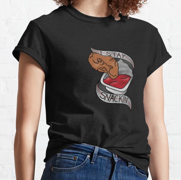 I Stay Snackin' Classic T-Shirt
