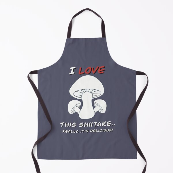 Item preview, I Love This Shiitake - Pun for Foodies, Gag Gift - white letters designed and sold by FlorenciaBliss.