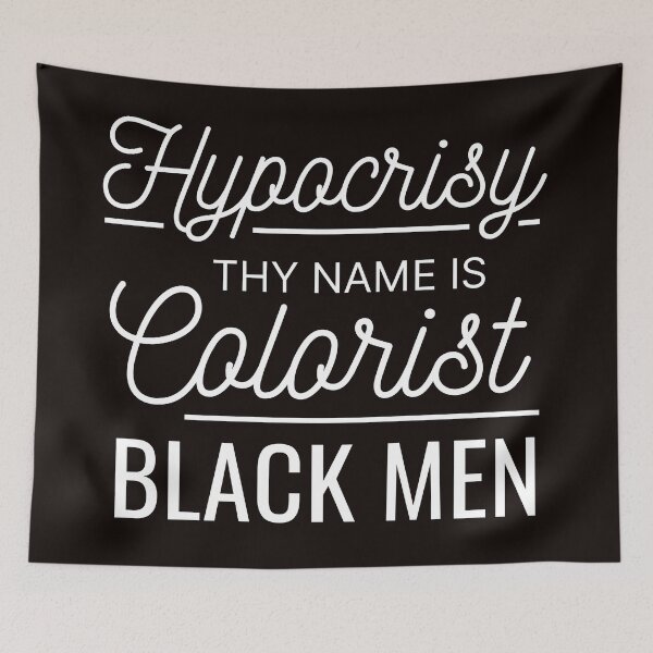Item preview, Hypocrisy Thy Name Is | Colorism | Cursive  designed and sold by NoirOwned.