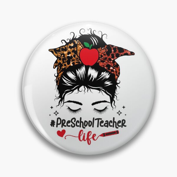 Item preview, Pre School Teacher Life, Messy bun. designed and sold by ShutterKapan.