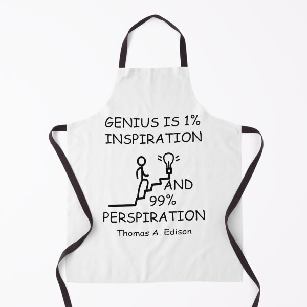 Item preview, GENIUS IS 1% INSPIRATION AND 99% PERSPIRATION designed and sold by DomGDesign.