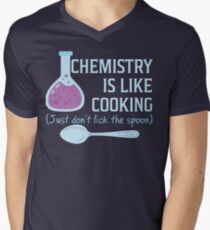 Chemistry Is Like Cooking Funny T Shirt Men's V-Neck T-Shirt
