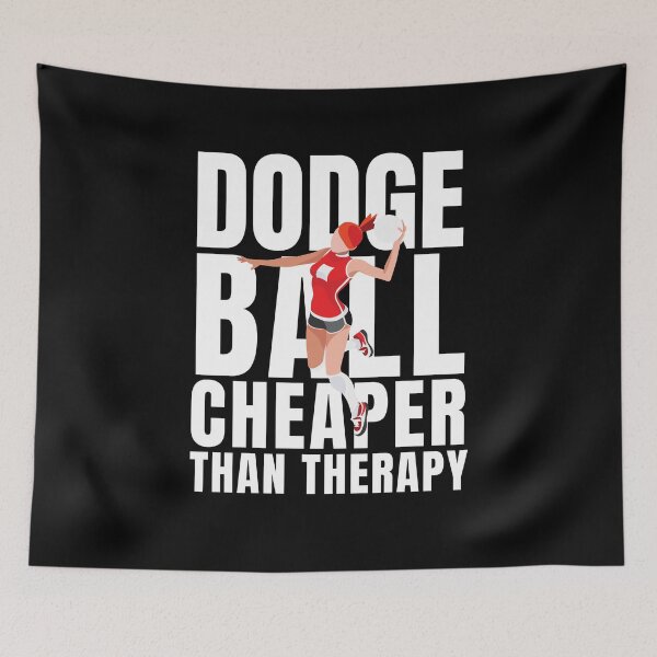 Item preview, Dodgeball Cheaper Than Therapy designed and sold by Crafty-Mornings.