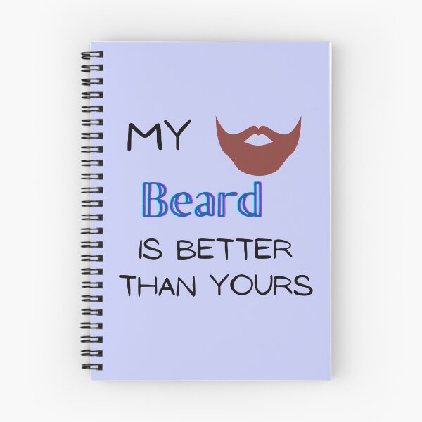 Item preview, My Beard is better than yours #CoworkerCollab designed and sold by GeoTeasters.