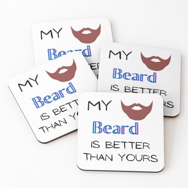 Item preview, My Beard is better than yours #CoworkerCollab designed and sold by GeoTeasters.