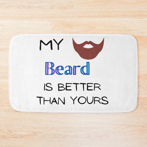 Item preview, My Beard is better than yours #CoworkerCollab designed and sold by GeoTeasters.