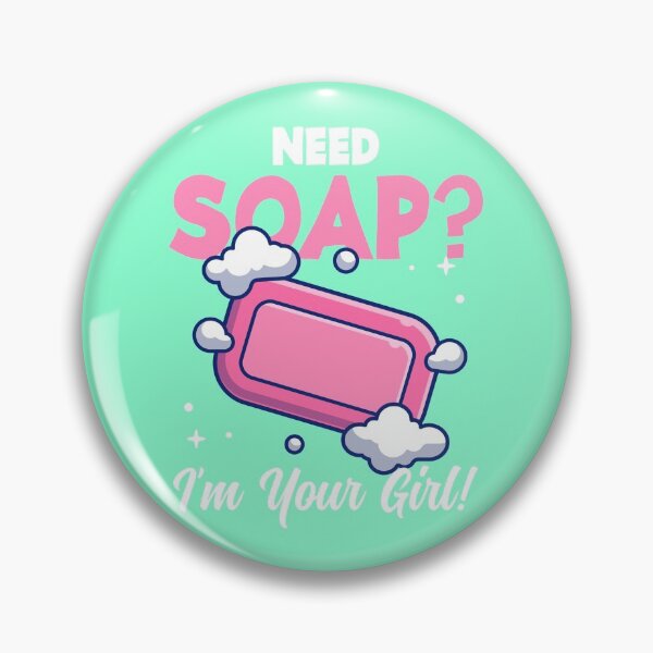 Item preview, Need Soap? I’m Your Girl! | Handcrafted Soap Maker designed and sold by Dancing Dolphin Crafts.