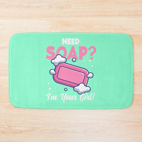 Item preview, Need Soap? I’m Your Girl! | Handcrafted Soap Maker designed and sold by Dancing Dolphin Crafts.