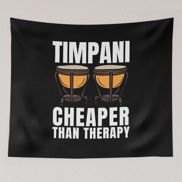 Item preview, Timpani Cheaper Than Therapy designed and sold by Crafty-Mornings.