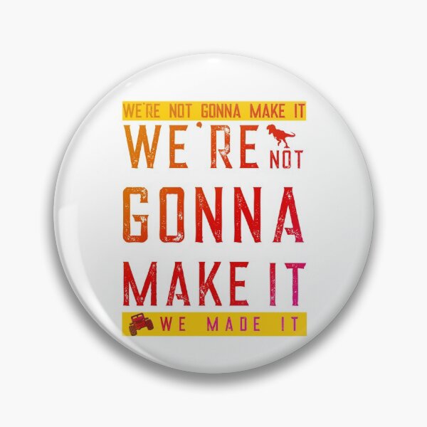 Item preview, We're not gonna make it Animal Kingdom Dinosaur  designed and sold by nvrland-novelty.