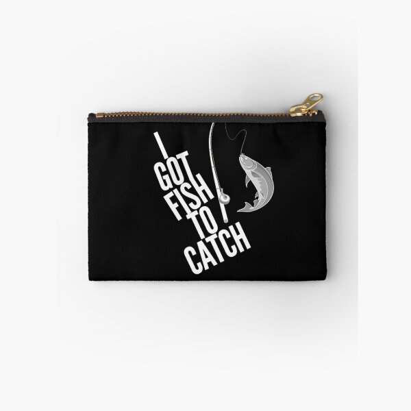 Item preview, I Got Fish to Catch Angler Fisherman Funny designed and sold by HppyStrngHelthy.