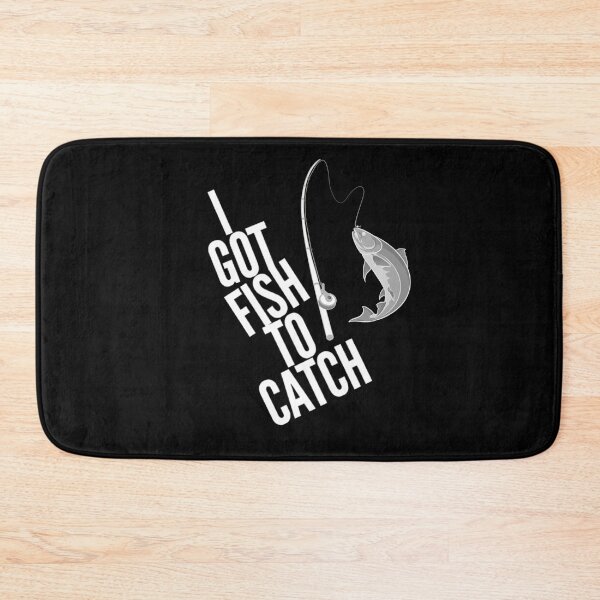 Item preview, I Got Fish to Catch Angler Fisherman Funny designed and sold by HppyStrngHelthy.