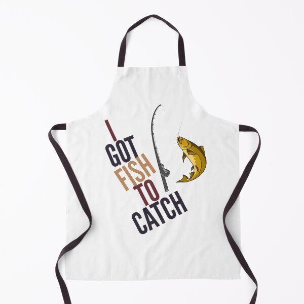 Item preview, I Got Fish to Catch Angler Fisherman Funny designed and sold by HppyStrngHelthy.