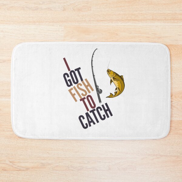 Item preview, I Got Fish to Catch Angler Fisherman Funny designed and sold by HppyStrngHelthy.