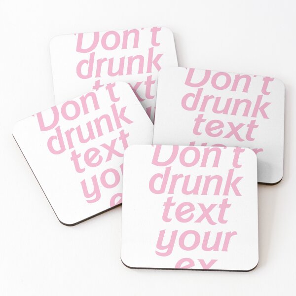 Item preview, Don't drunk text your ex designed and sold by Profashionall.