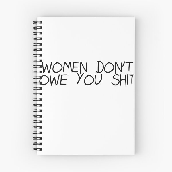 Item preview, Women don't owe you shit designed and sold by Profashionall.