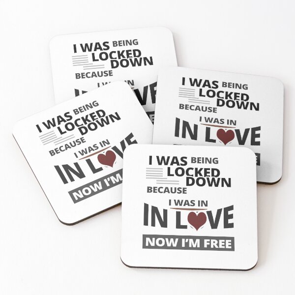 Item preview, I Was Being Locked Down Because I Was In Love, Now I'm Free designed and sold by Tatzki-Design.