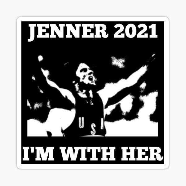 Jenner 2021 I'm With Her Sticker