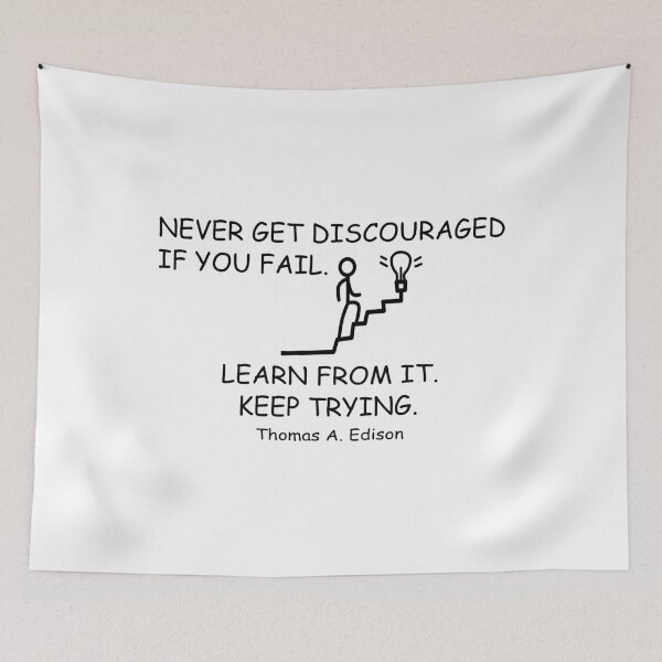 Item preview, NEVER GET DISCOURAGED IF YOU FAIL. LEARN FROM IT. KEEP TRYING. designed and sold by DomGDesign.