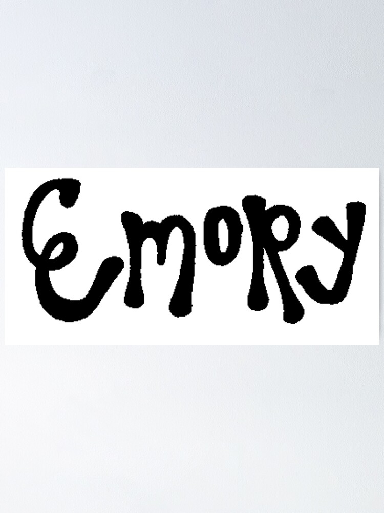 "Emory" Poster by alexavec Redbubble