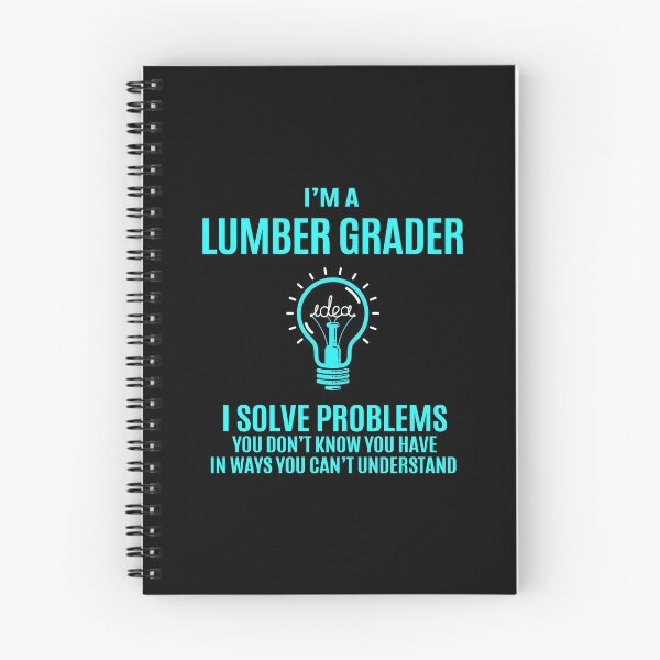 Item preview, Lumber Grader T Shirt - I Solve Problems Gift Item Tee designed and sold by jennynicho.