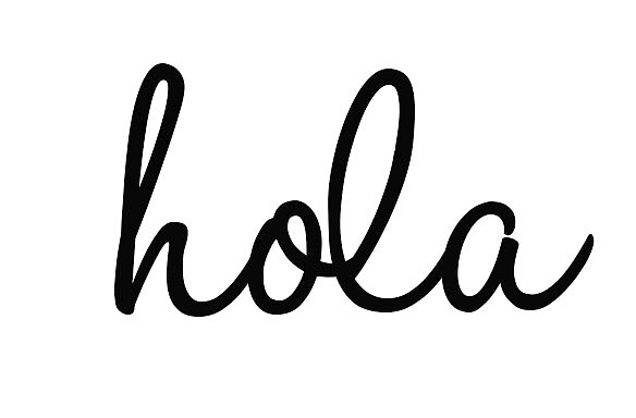 How To Spell Hola In Spanish