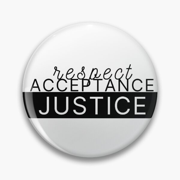 Item preview, Respect, Acceptance, Justice designed and sold by Stronskyj23.